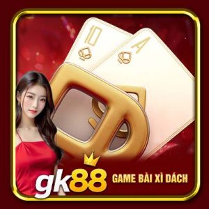 Game Bài Xì Dách | Tựa Game Online Cực Đỉnh Trên GK88