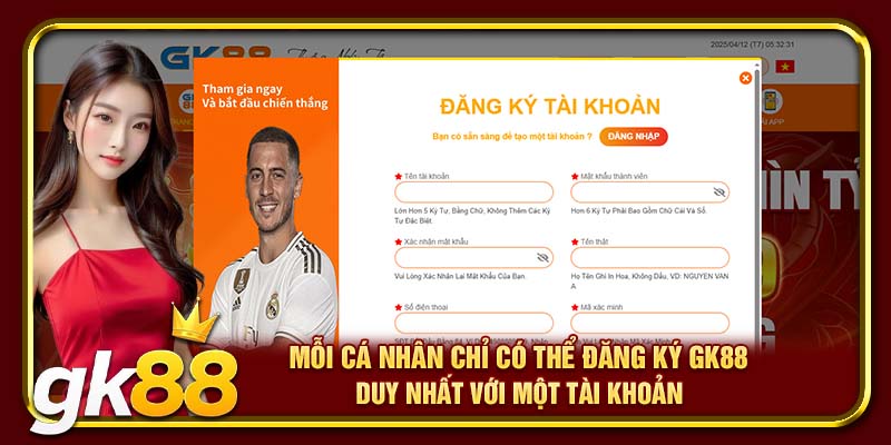 Mỗi cá nhân chỉ có thể đăng ký GK88 duy nhất với một tài khoản